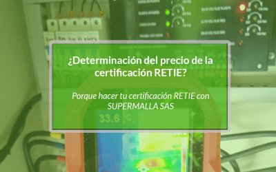 Certificación RETIE: Precio y Requisitos para Instalaciones Eléctricas Seguras