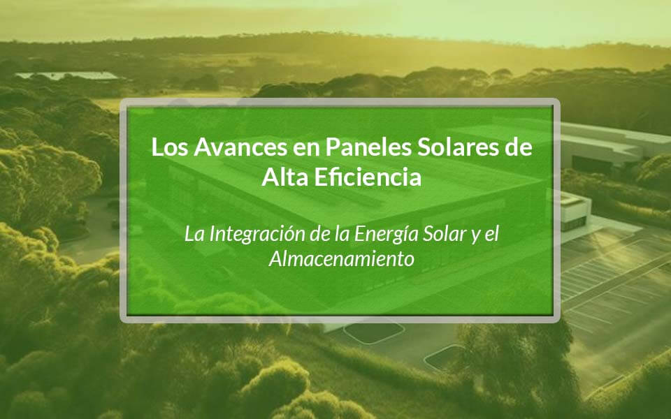 La Tecnología Emergente en la Energía Solar: Transformando la Industria Energética en Colombia