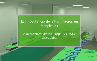 Descubre la Importancia de la Iluminación de Hospitales y su Impacto en el Entorno Sanitario