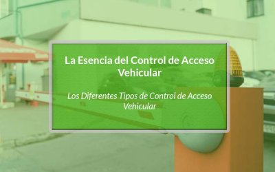Control de Acceso Vehicular: Innovación y Eficiencia en la Gestión